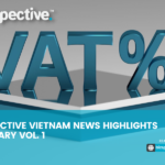 Bizspective Vietnam news highlights – February Vol. 1