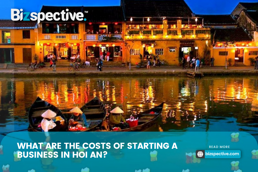 costs of starting a business in Hoi An