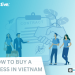 How to buy a business in Vietnam?